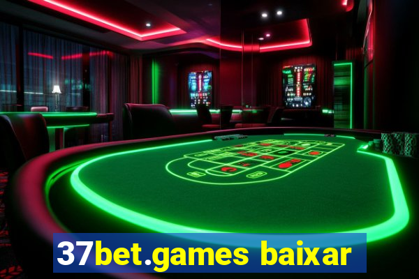 37bet.games baixar